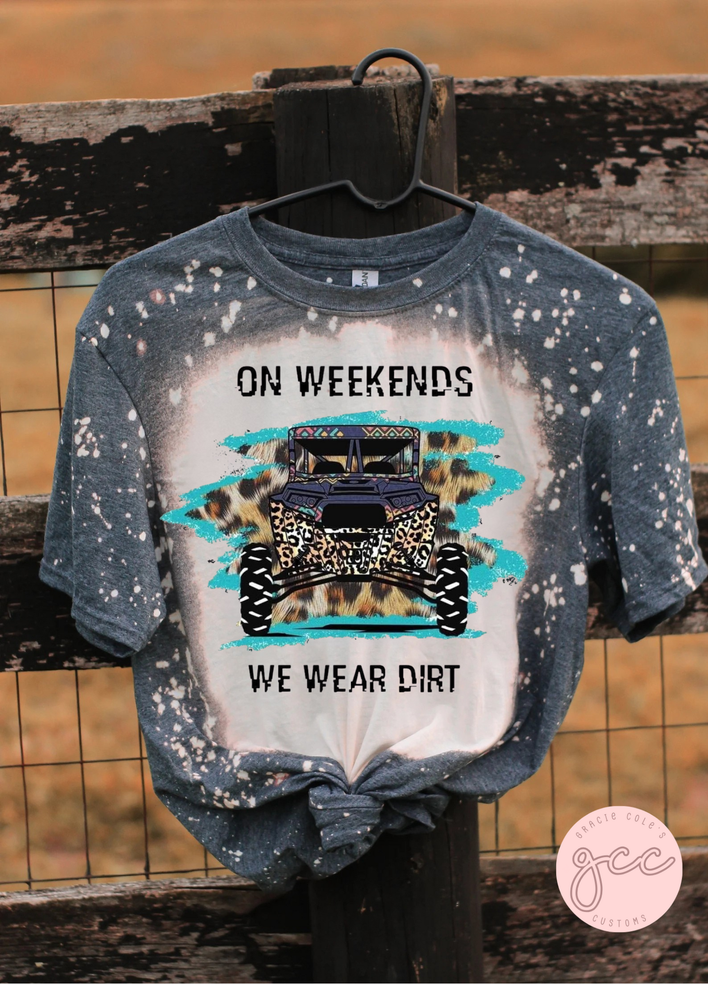 On Weekends We Wear Dirt Bleached Shirt