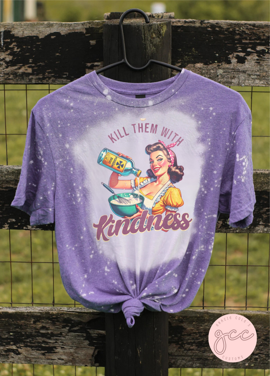 Kill Them With Kindness Bleached Tshirt