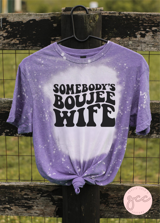 Somebody's Boujee Wife Bleached Tshirt