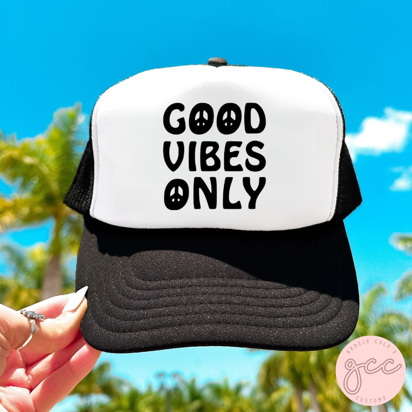 Good Vibes Only Trucker Hat
