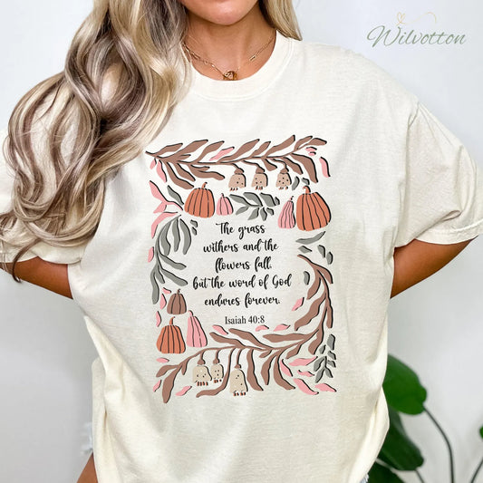The Word Of God Endures Forever Shirt