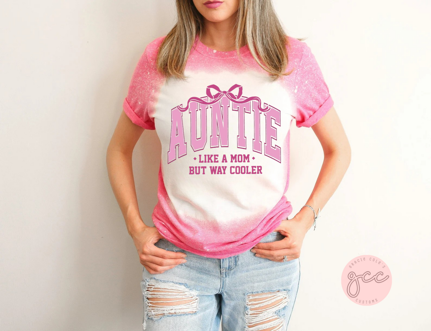Auntie Like A Mom But Way Cooler Bleached Shirt