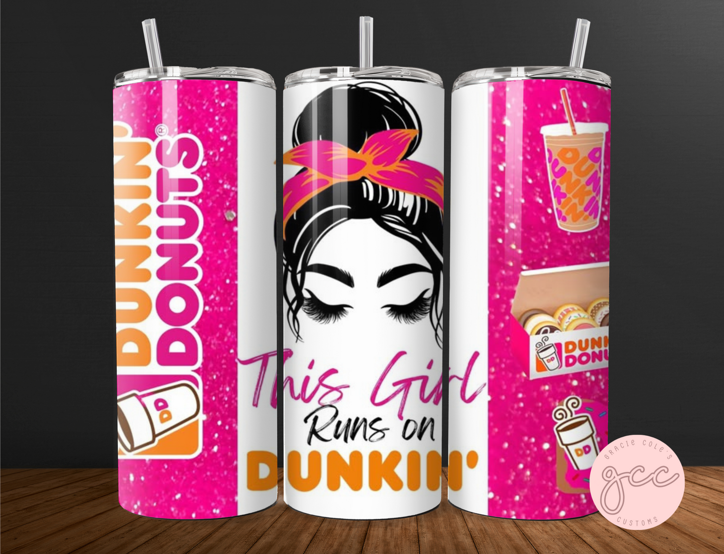 This Girl Runs On Dunkin Tumbler