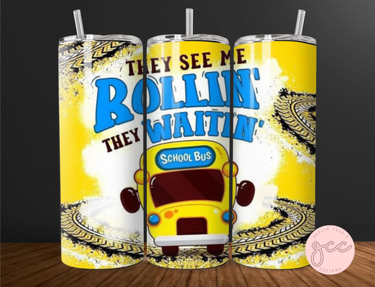 They See Me Rollin' They Waitin' Tumbler