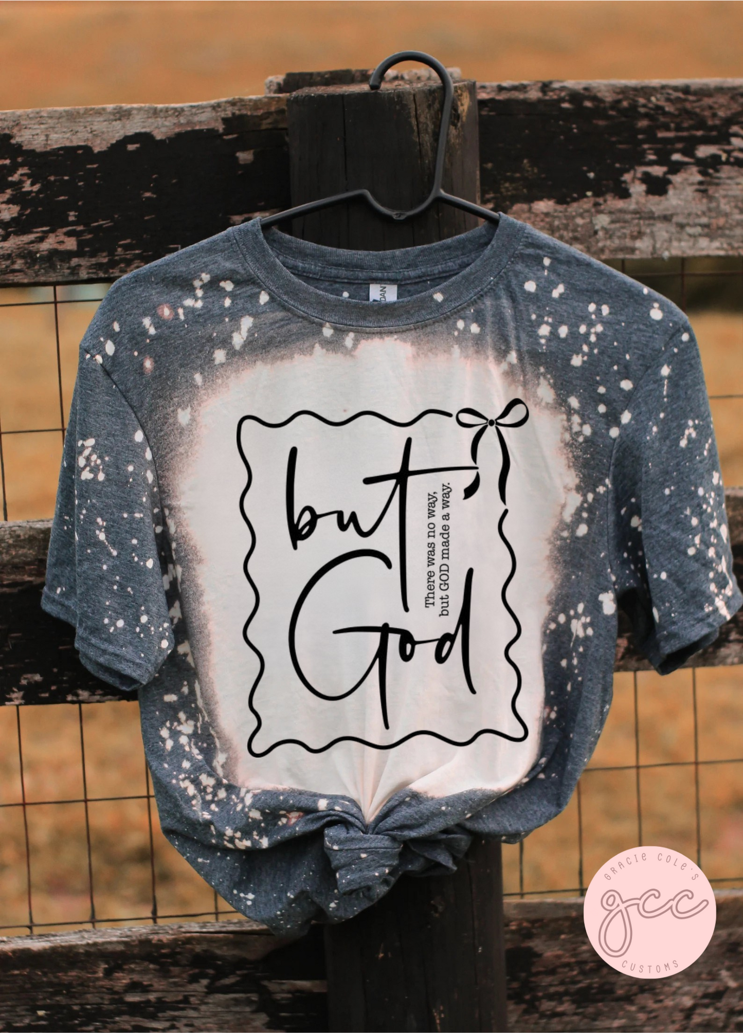 But God Bleached Shirt