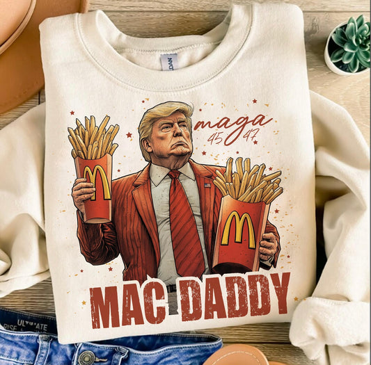 Mac Daddy Trump Sweatshirt