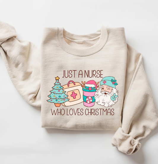 Just A Nurse Who Loves Christmas Sweatshirt