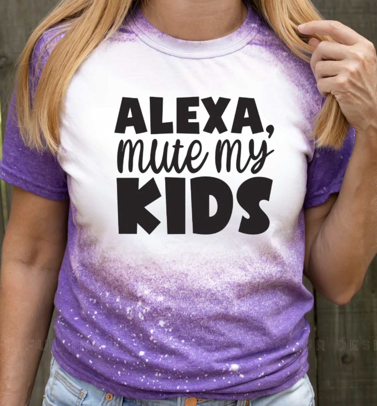 Alexa, Mute My Kids Bleached Tee