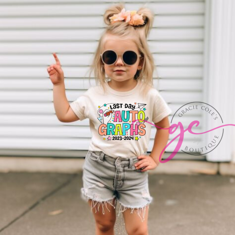 Last Day of School Autograph T-Shirt