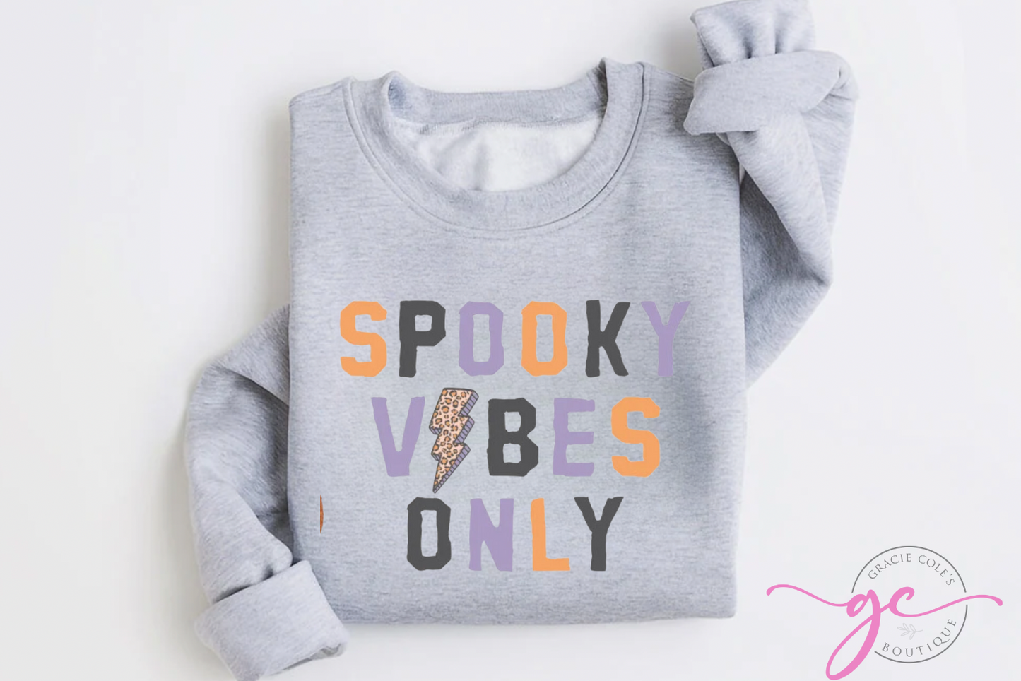 Spooky Vibes Only Sweatshirt