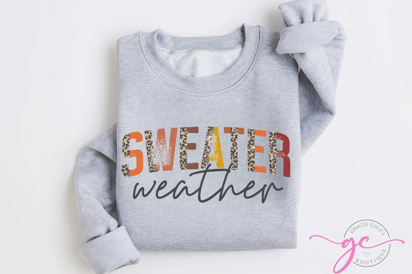 Sweater Weather Sweatshirt