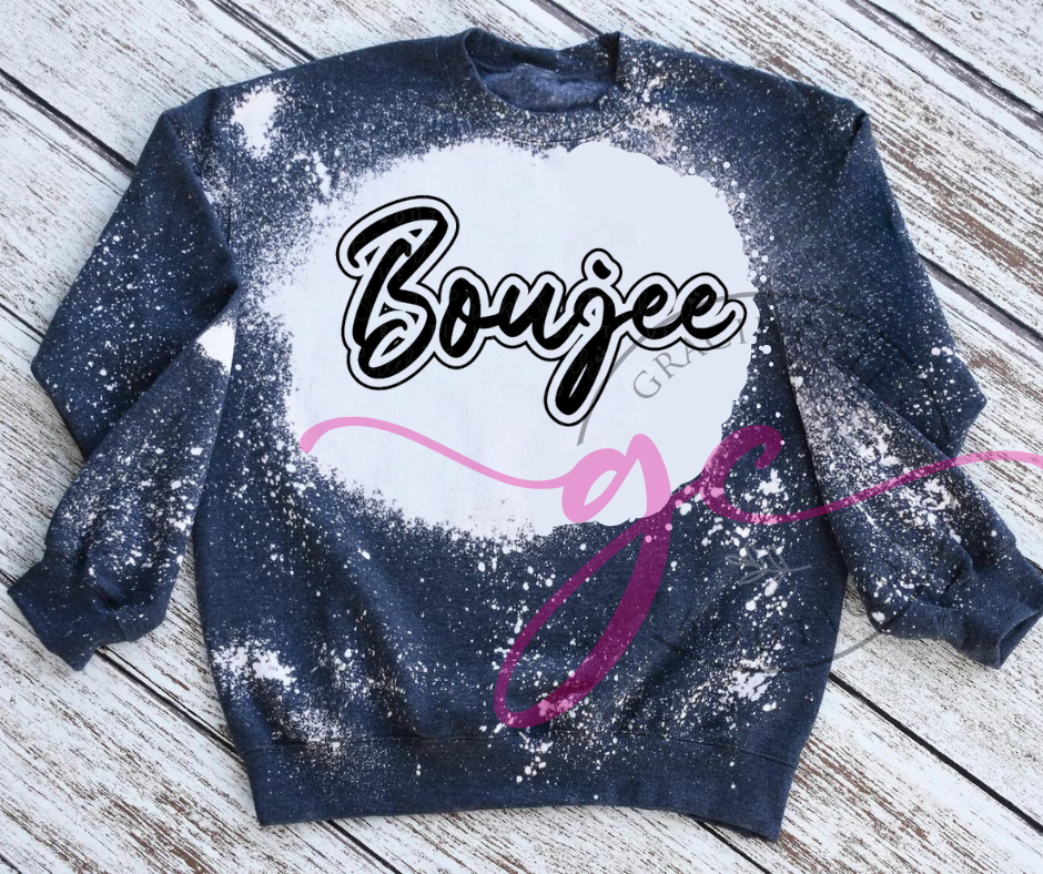 Boujee Bleached Sweatshirt