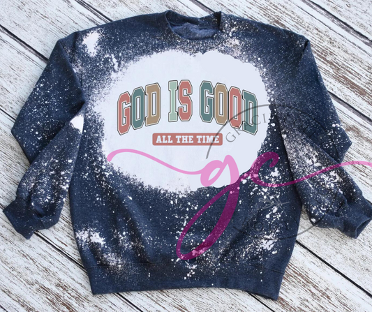 God Is Good Bleached Sweatshirt