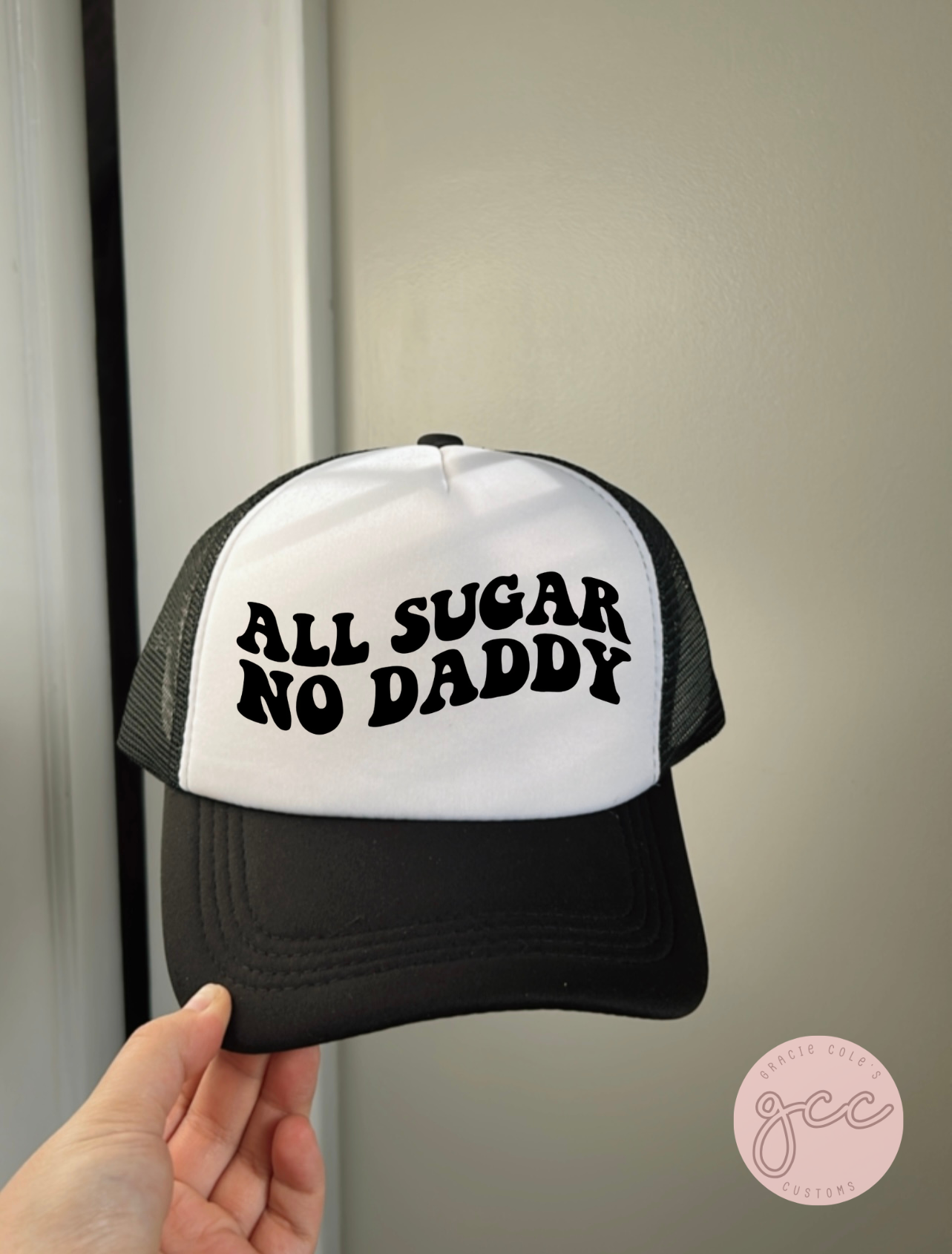 All Sugar No Daddy Trucker Hat