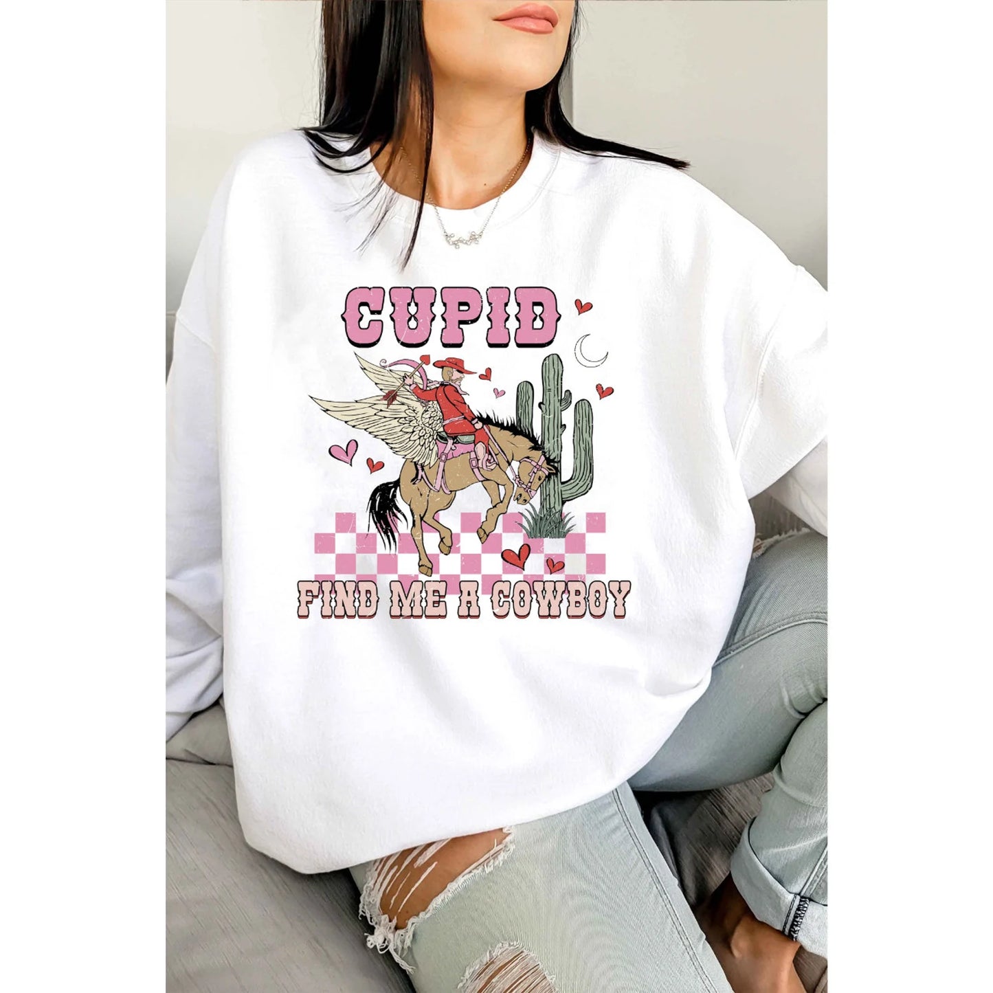 Cupid Find Me A Cowboy Sweatshirt